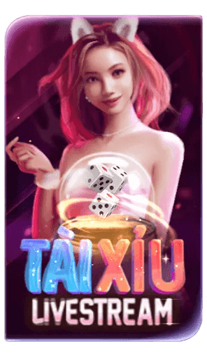 tài xỉu livestream